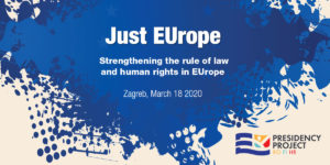 International conference – “Just EUrope -Strengthening the rule of law and human rights in Europe” – video presentations
